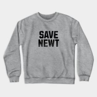 Save Newt Crewneck Sweatshirt